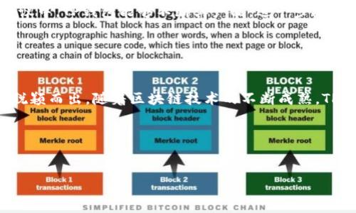 TP钱包是一款数字资产钱包，英文全称为 