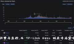 TP的APP通常指的是“TP-LINK”这家公司推出的网络